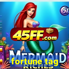 fortune tag
